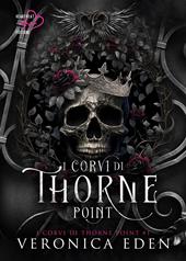 I corvi di Thorne Point. Vol. 1