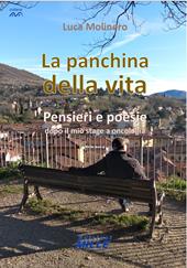 La panchina della vita. Pensieri e poesie dopo il mio stage a oncologia
