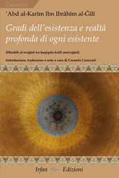 Gradi dell'esistenza e realtà profonda di ogni esistente. Marâtib al-wugûd wa ?aqiqatu kulli mawgûd