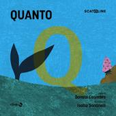 Quanto. Ediz. illustrata