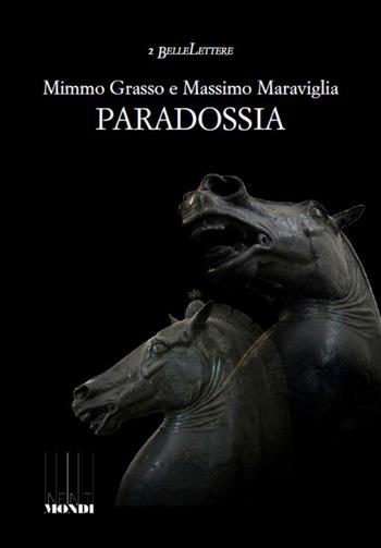 Paradossia - Mimmo Grasso, Massimo Maraviglia - Libro Associazione Infiniti Mondi 2026 | libraccio.xyz