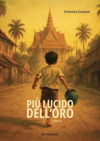 Più lucido dell'oro - Francesco Guastoni - Libro Nerosubianco 2025, Le onde | libraccio.xyz