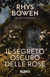 Il segreto oscuro delle rose